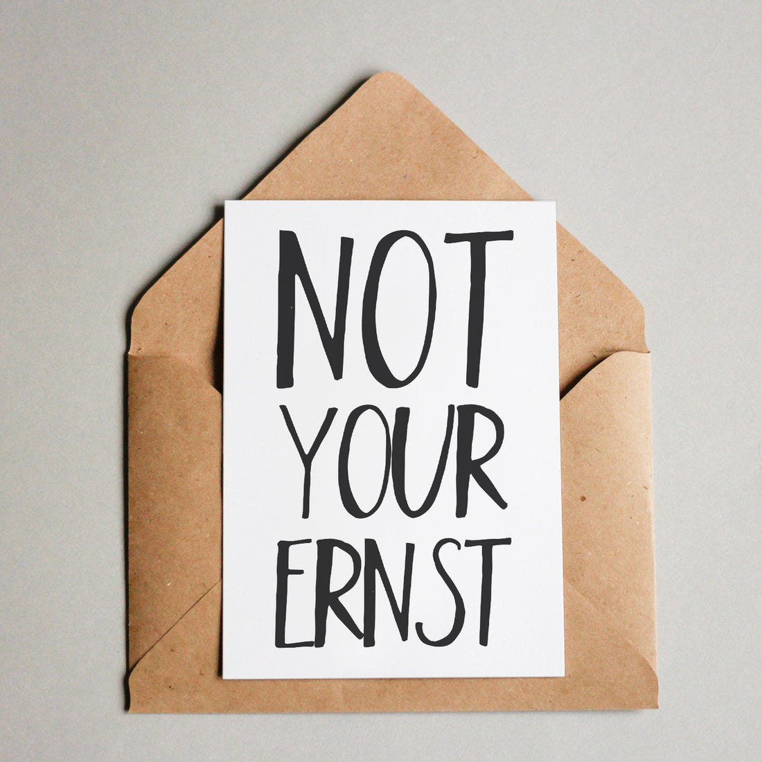 Not Your Ernst