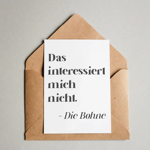 Das interessiert mich nicht die Bohne 1
