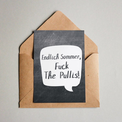 Endlich Sommer, f**k the Pullis 1