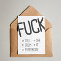 Fuck you/off/them/it