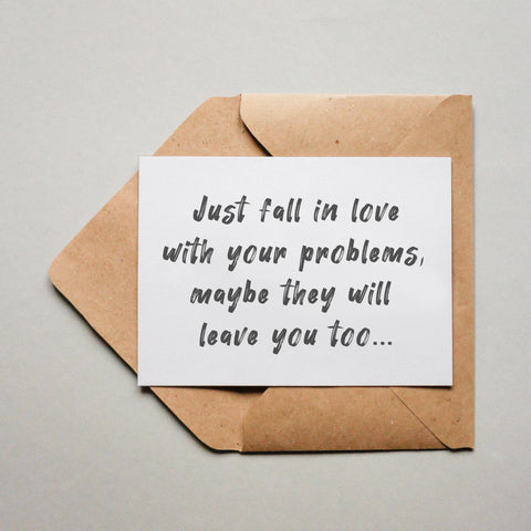 Fall in love with your problems! 1