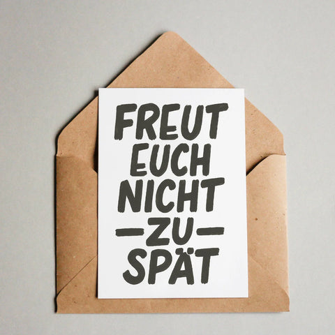 Freut euch nicht zu spät 1