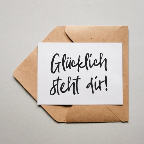 Glücklich steht dir! 1