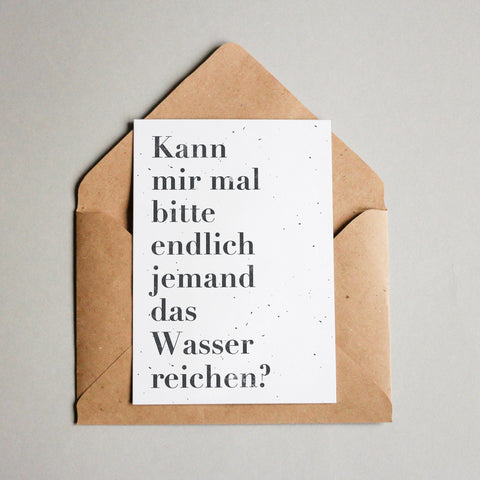 Kann mir mal jemand das Wasser reichen? 1