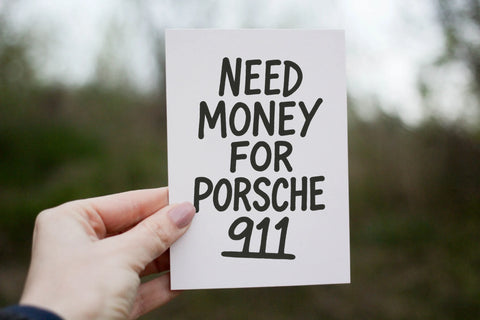 Need money for Porsche 911 3